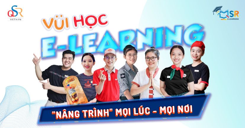 [QSR - ELEARNING] - NÂNG TRÌNH MỌI LÚC MỌI NƠI