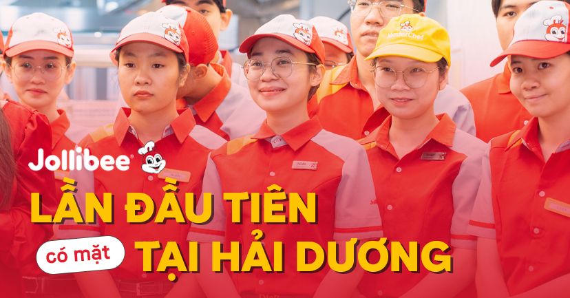 Jollibee Khai Trương Cửa Hàng Đầu Tiên Tại Hải Dương