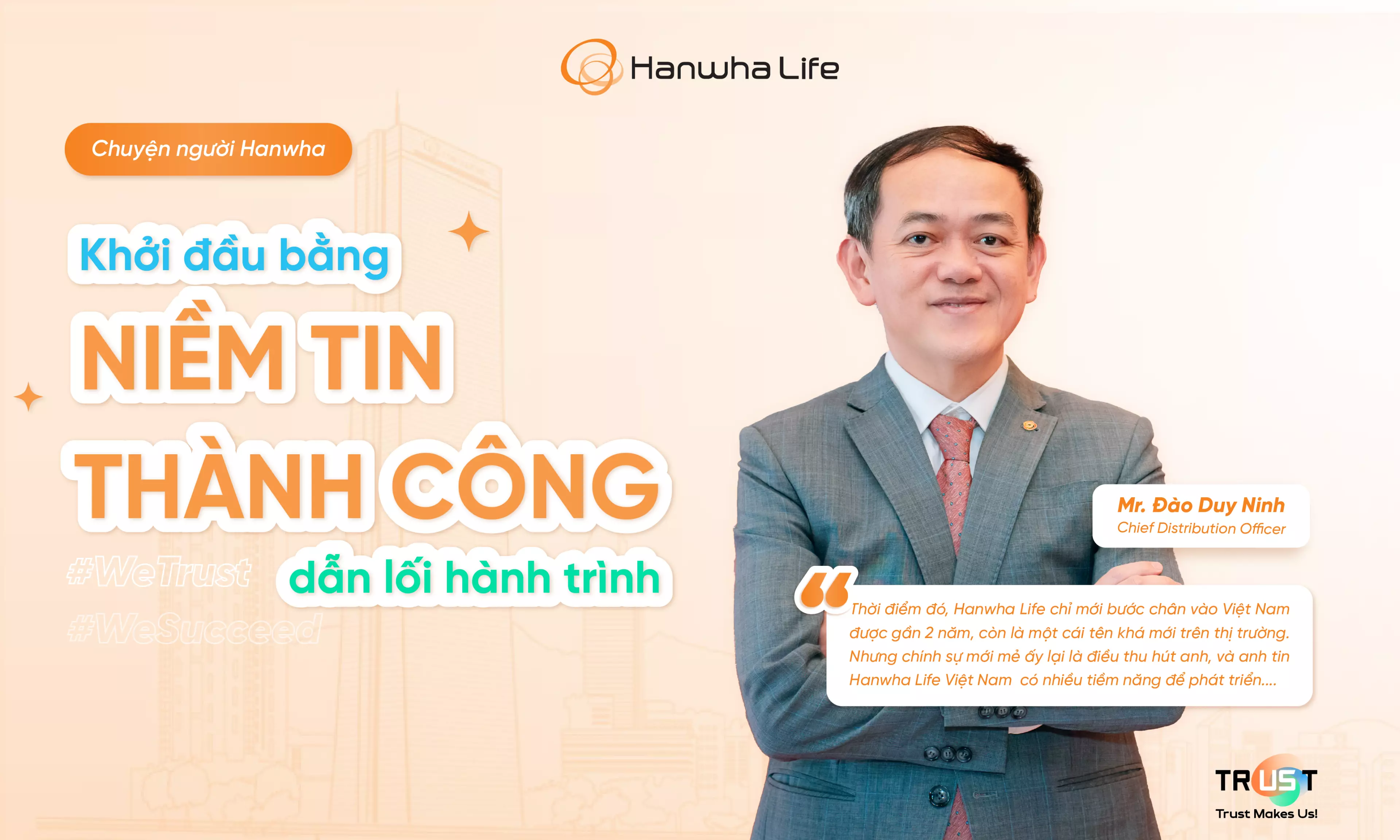 Chuyện người Hanwha - Ep 02: Khởi đầu bằng niềm tin - Thành công dẫn lối hành trình