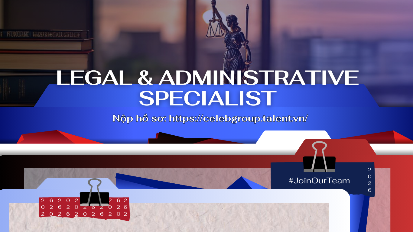 Tuyển dụng vị trí Legal & Administrative Specialist - Làm việc tại phường 2, quận Tân Bình