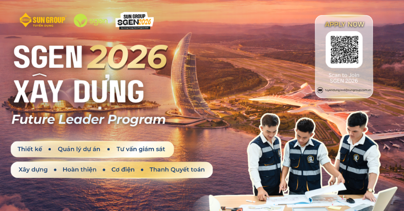 𝗦𝗨𝗡 𝗚𝗥𝗢𝗨𝗣 𝗦𝗚𝗘𝗡 𝟮𝟬𝟮𝟔 - TRỞ THÀNH GIÁM ĐỐC DỰ ÁN CỦA NHỮNG CÔNG TRÌNH BIỂU TƯỢNG - BẠN ĐÃ SẴN SÀNG?