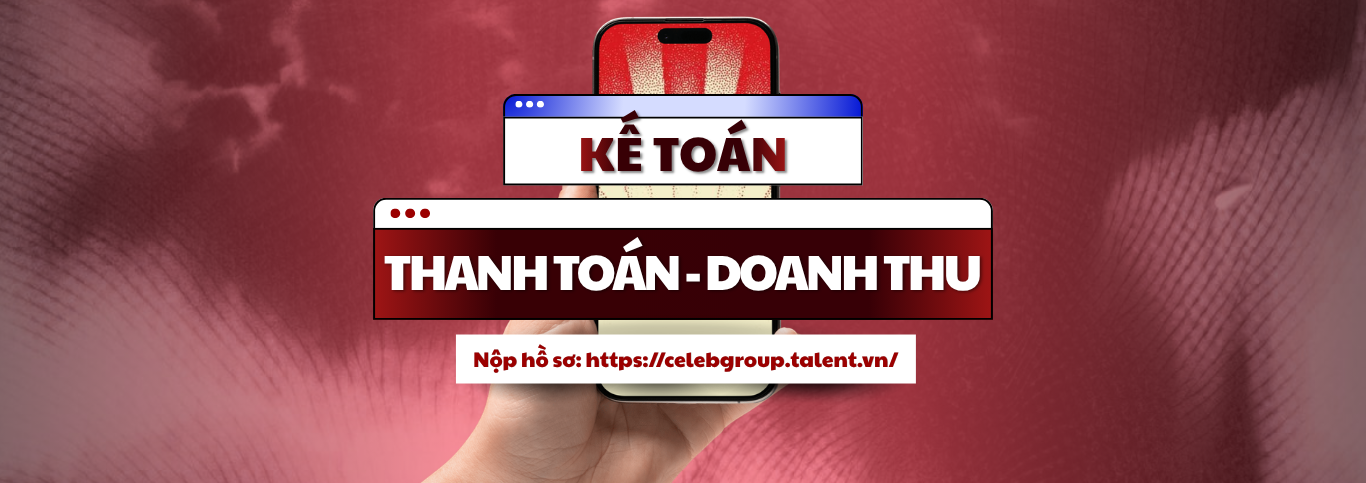 Tuyển dụng vị trí KẾ TOÁN THANH TOÁN - DOANH THU