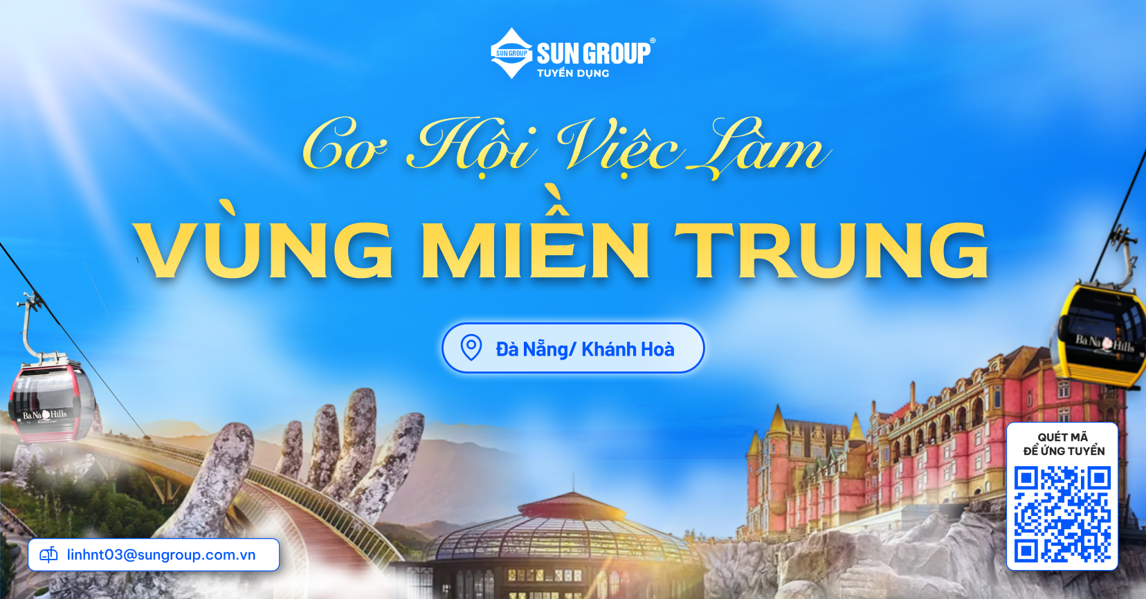 KHỞI ĐỘNG HÀNH TRÌNH MỚI - BỨT PHÁ SỰ NGHIỆP CÙNG SUN GROUP VÙNG MIỀN TRUNG