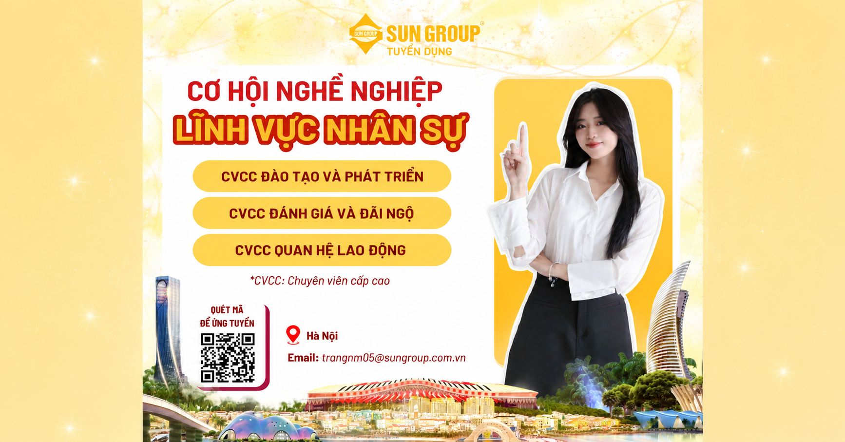 SUN GROUP TÌM KIẾM HIỀN TÀI NHÂN SỰ - MỞ LỐI HÀNH TRÌNH SỰ NGHIỆP BỨT PHÁ