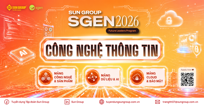 SGEN CNTT l CODE THE FUTURE: GIA NHẬP ĐỘI NGŨ CÔNG NGHỆ SUN GROUP