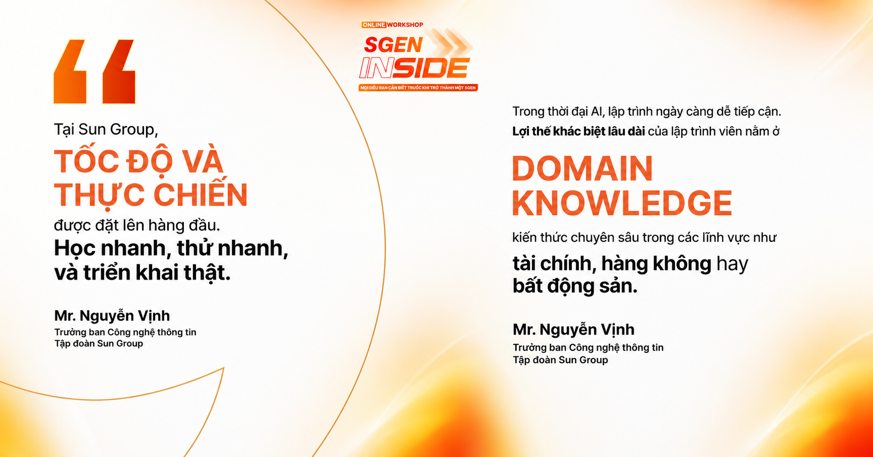 [SGEN INSIDE] NHỮNG CHIA SẺ ĐÁNG NHỚ NHẤT TỪ MENTOR LĨNH VỰC CÔNG NGHỆ THÔNG TIN!