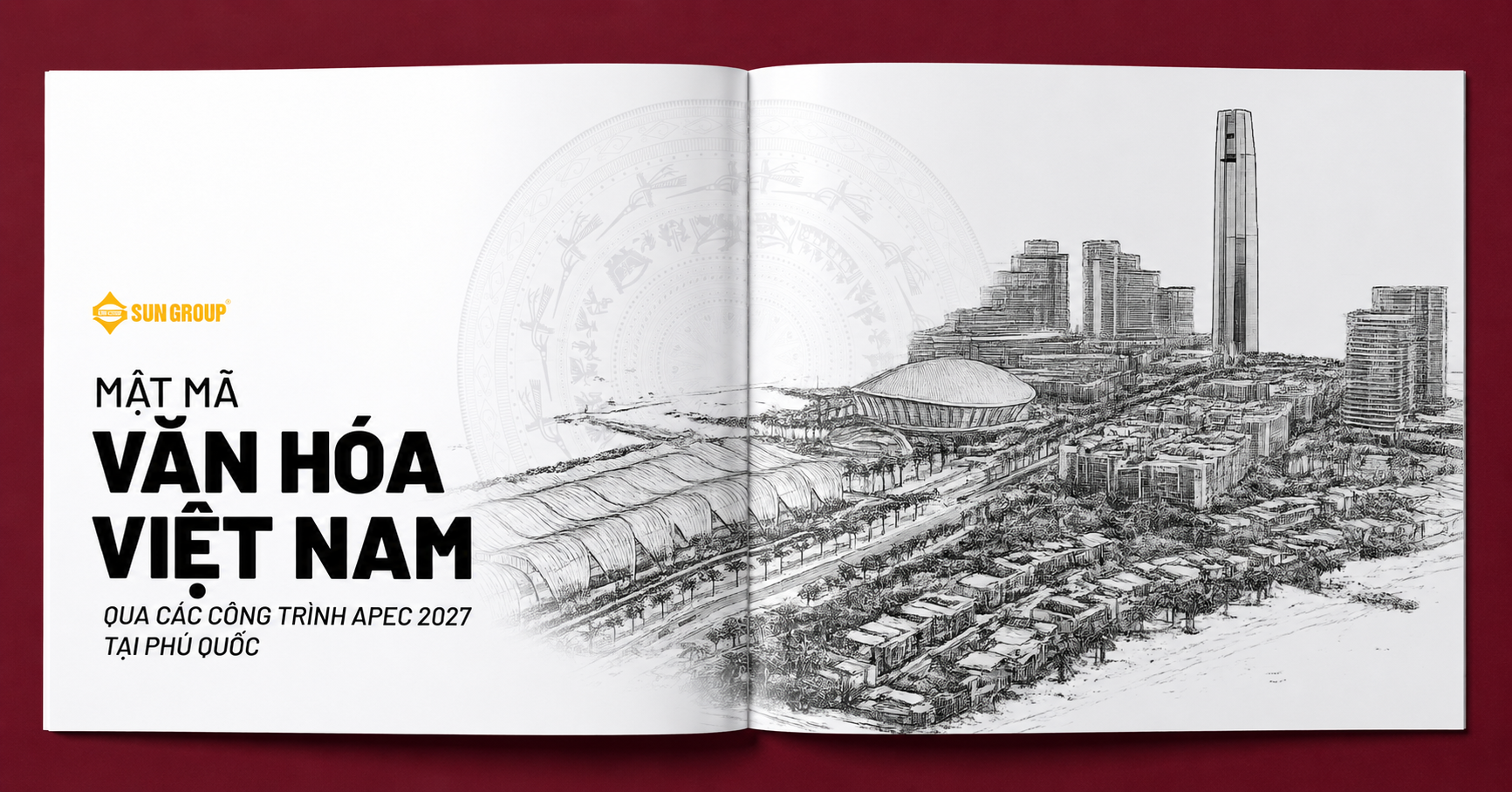 MẬT MÃ VĂN HÓA VIỆT NAM QUA CÁC CÔNG TRÌNH APEC 2027 TẠI PHÚ QUỐC