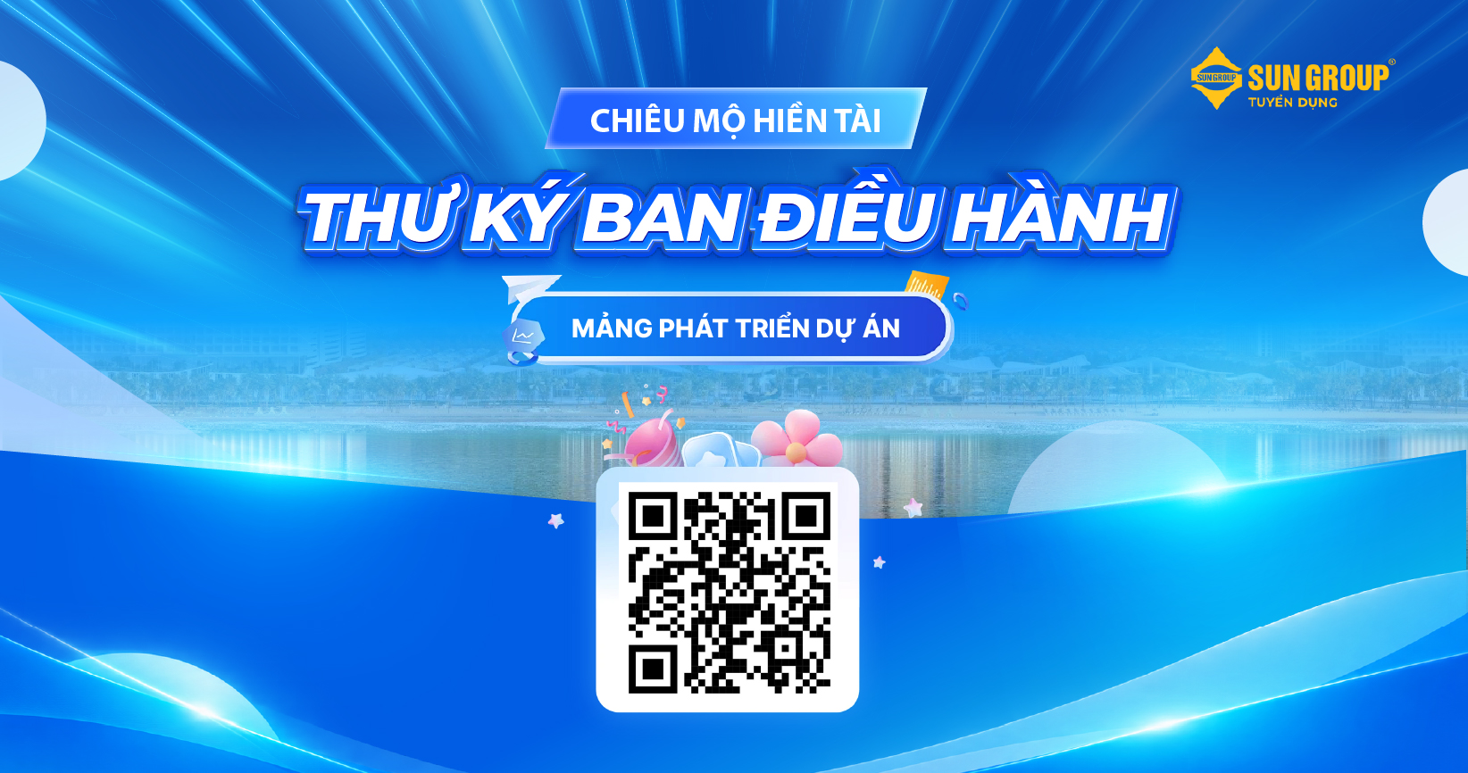 SUN GROUP | TUYỂN DỤNG THƯ KÝ BAN ĐIỀU HÀNH - MẢNG PHÁT TRIỂN DỰ ÁN