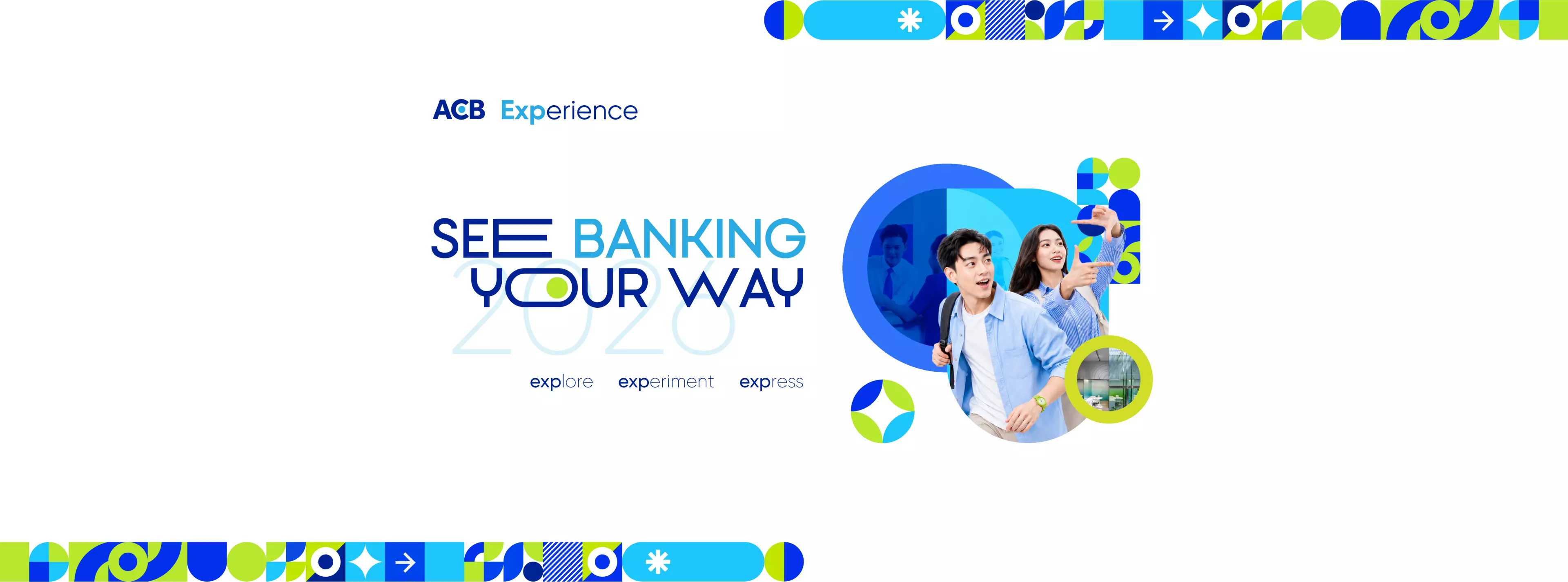 ĐẾN GẦN NGÀNH NGÂN HÀNG HƠN VỚI ACB EXPERIENCE