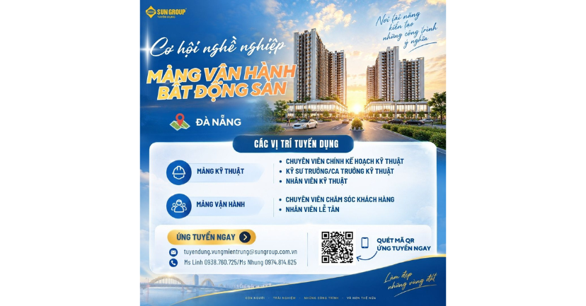 SUN GROUP VÙNG MIỀN TRUNG TUYỂN DỤNG | MẢNG VẬN HÀNH BẤT ĐỘNG SẢN