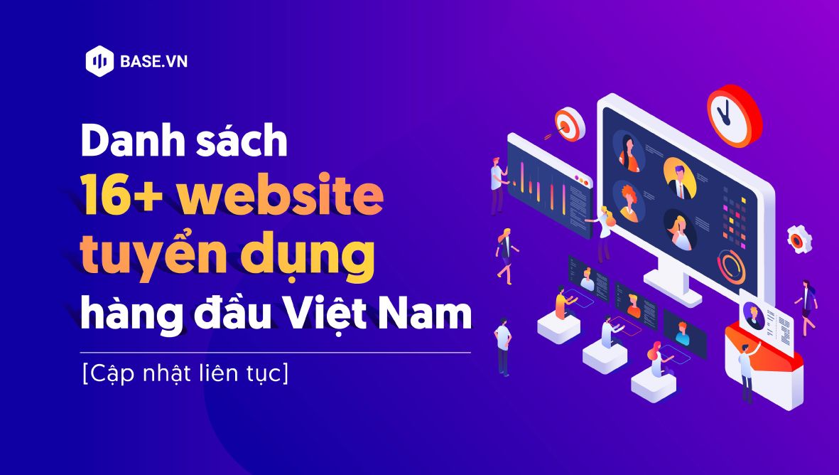 Top 16+ trang web tuyển dụng hàng đầu Việt Nam cho nhà tuyển dụng tìm kiếm ứng viên (cập nhật liên tục)