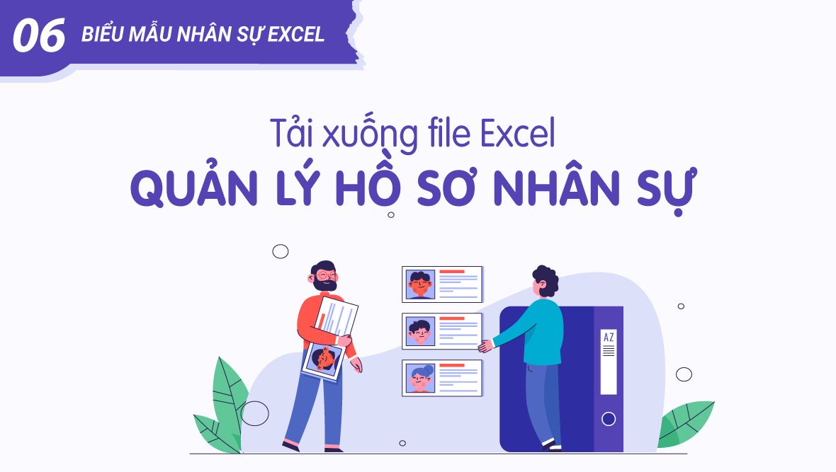 File Excel quản lý hồ sơ nhân sự chuẩn (tải biểu mẫu nhân sự Excel ...