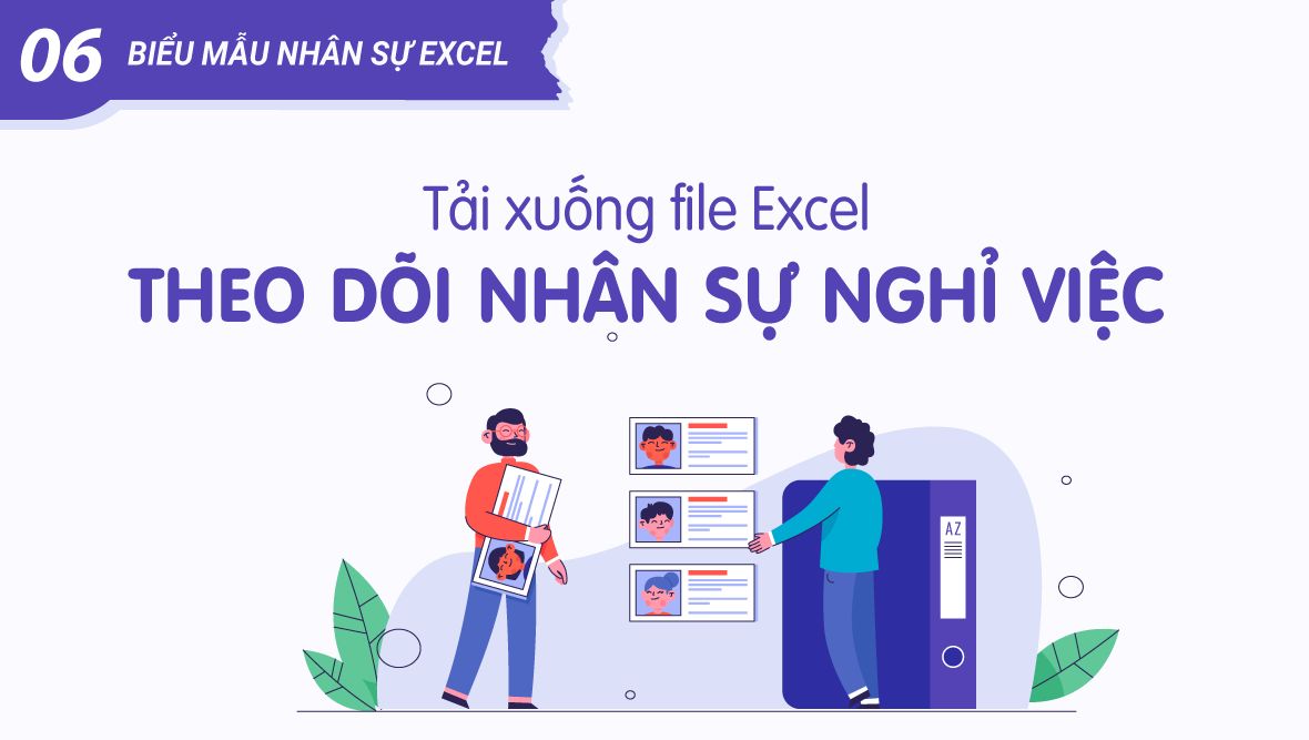 File Excel theo dõi nhân sự nghỉ việc (tải biểu mẫu nhân sự Excel ...