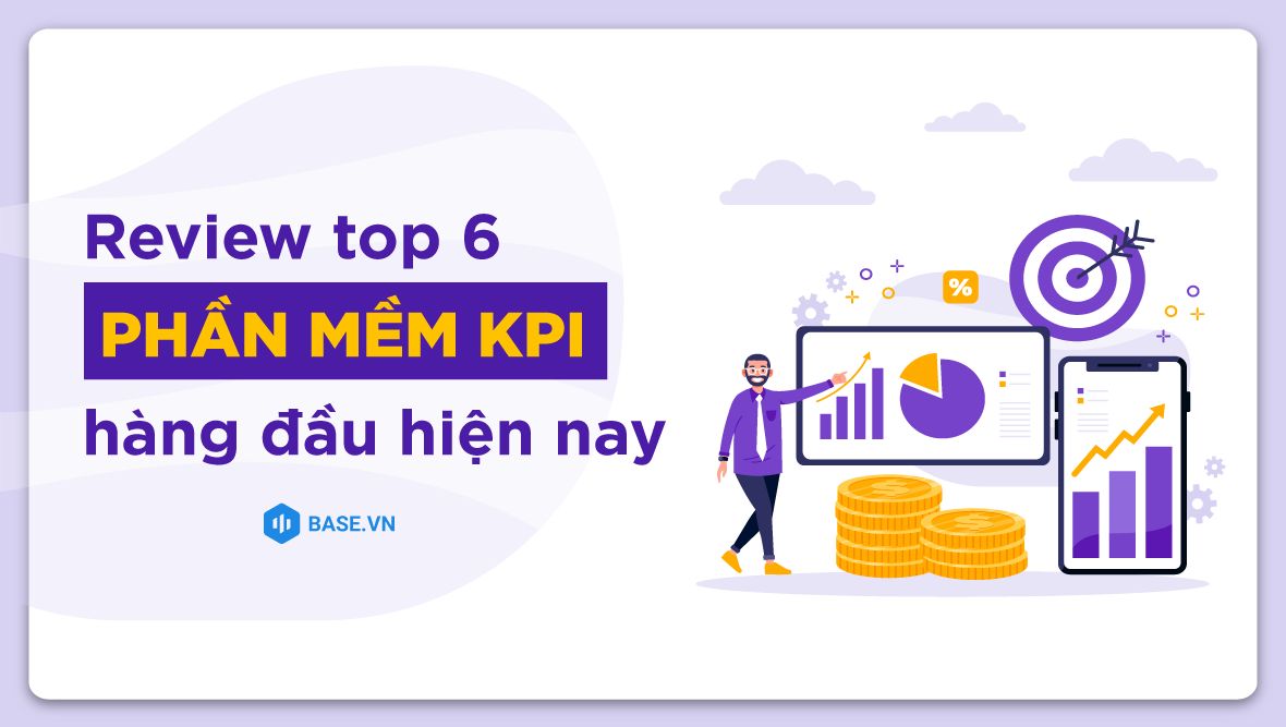 Review top 6 phần mềm KPI hàng đầu hiện nay